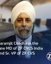 Paramjit Chadha Is The New MD Of ZF CVCS12