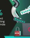 PASSWORD STEALER ATTACKS ON INDIAN BUSINESSES SURGE 20% AS CREDENTIAL THEFT BECOMES CYBERCRIMINALS’ WEAPON OF CHOICE PASSWORD STEALER ATTACKS ON INDIAN BUSINESSES SURGE 20% AS CREDENTIAL THEFT BECOMES CYBERCRIMINALS’ WEAPON OF CHOICE14