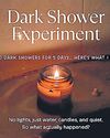 INSIDE GEN Z'S NEW WELLNESS FIX: DARK SHOWERING45