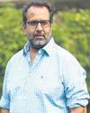 Cutting production costs a collective responsibility: Aanand L Rai