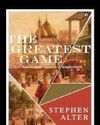 The Greatest Game by Stephen Alter30