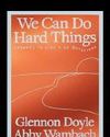 We Can Do Hard Things by Glennon Doyle, Abby Wambach & Amanda Doyle37