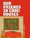 Our Friends in Good Houses by Rahul Pandita Our Friends in Good Houses by Rahul Pandita31