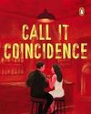 Call It Coincidence by Nona Uppal8