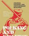 Indian policing and the legacy of violence Indian policing and the legacy of violence