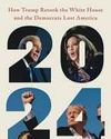 How the Democrats Lost the White House30