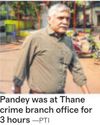 Ex-DGP Pandey records statement in extortion case