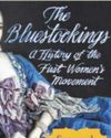 The Cerulean Crusaders: Celebrating the legacy of the Bluestockings