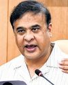 Himanta announces sops for women, 40 lakh to receive £9,000 on Mar 10 Himanta announces sops for women, 40 lakh to receive £9,000 on Mar 1039