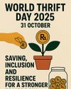 WORLD THRIFT DAY 2025 - SRI LANKA: SAVING, INCLUSION AND RESILIENCE FOR A STRONGER TOMORROW Daily Mirror - Sri Lanka
