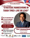 TMC Colombo to host 'The Way Forward: Strategic manoeuvring in tough times – Live or Lead!' with Ravi Jayawardana47