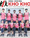 Odisha NH/MS India Kho Kho HPC athletes shine at 57th Sr National Kho Kho C'ship Odisha NH/MS India Kho Kho HPC athletes shine at 57th Sr National Kho Kho C'ship