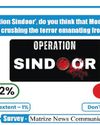 Matrize Survey: Over 90 pc of respondents give thumbs up to Modi govt's war on terror Matrize Survey: Over 90 pc of respondents give thumbs up to Modi govt's war on terror