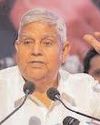 Today's political atmosphere not ‘favourable’ for Indian democracy, insists Dhankhar34