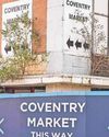 City Centre South changes affecting Coventry Market City Centre South changes affecting Coventry Market0