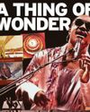 A THING OF WONDER A THING OF WONDER