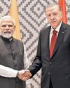 GROWING TURKISH PROXIMITY WITH PAK & B'DESH - INDIA'S CONCERNS First India Jaipur