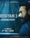 AJAY DEVGN STARRER ‘DRISHYAM 3' TO HIT THEATRES65