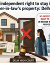 No independent right to stay in mother-in-law's property: Delhi HC No independent right to stay in mother-in-law's property: Delhi HC70