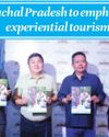 Arunachal Pradesh to emphasise on experiential tourism61
