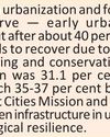 Initiatives like 'Smart City Mission', 'AMRUT' essential to integrate green infrastructure and enhance urban ecological resilience52