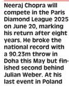 Neeraj Chopra set to return at Paris Diamond League 2025 after eight years