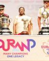 Events like Durand Cup foster the spirit of game: President81