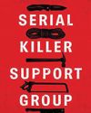 Infiltrating a secret serial killer support group Infiltrating a secret serial killer support group18