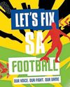 Lack of safe facilities hindering women’s football development in LFAs20