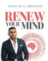 Tiras Re’u Ebenezer’s Renew Your Mind is a lifeline for those feeling stuck15