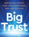 Building self-trust: navigating uncertainty with resilience, clarity14