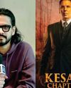 Tyagi on his directorial debut Kesari Chapter 2 Tyagi on his directorial debut Kesari Chapter 2