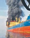 Tanker with 15 Indian crew attacked, all safe11