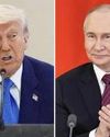 Putin 'has gone absolutely CRAZY!', says Trump Indian Chronicle