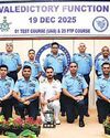 Valedictory Function of 1st Test Course (UAS) and 25 th Production Test Pilots Course held at ASTE1