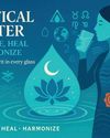 MYSTICAL WATER: HYDRATE, HEAL, HARMONIZE31