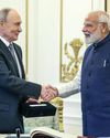 INDIA–RUSSIA 2.0: MODI–PUTIN RESET UNLOCKS A NEW ERA OF STRATEGIC COOPERATION26