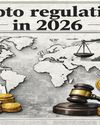 2026: When Crypto Regulation Shifted from Experiment to Institution 2026: When Crypto Regulation Shifted from Experiment to Institution9