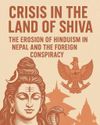 "Crisis in the Land of Shiva: The Erosion of Hinduism in Nepal and the Foreign Conspiracy" "Crisis in the Land of Shiva: The Erosion of Hinduism in Nepal and the Foreign Conspiracy"4