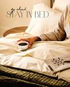 go ahead, STAY IN BED0