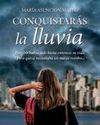 CONQUISTARÁS LA LLUVIA CONQUISTARÁS LA LLUVIA31