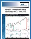 Review of Trading Market Dynamics Using Technical Analysis by Constance M. Brown, CFTE, MFTA