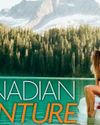 A CANADIAN ADVENTURE A CANADIAN ADVENTURE