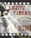 Lights, Camera, Action