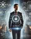 CISO's role in the boardroom From IT guardian to strategic leader