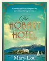 Historical GEM: The Hobart Hotel by Mary-Lou Stephens, HO Fiction35
