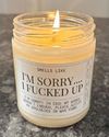 'I Really Messed Up...' 'I Really Messed Up...'