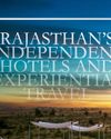 Rajasthan's Independent Hotels And Experiential Travel